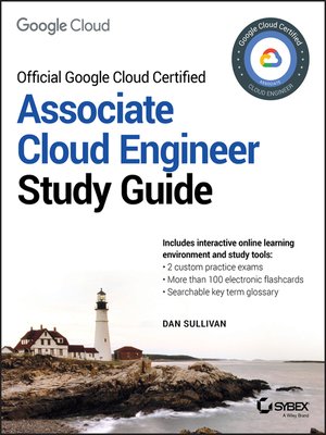 cover image of Official Google Cloud Certified Associate Cloud Engineer Study Guide